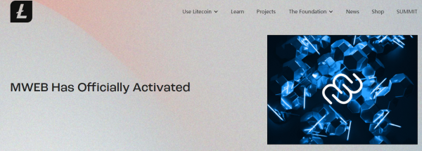 MWEB升级以软分叉的形式在莱特币网络上正式启动